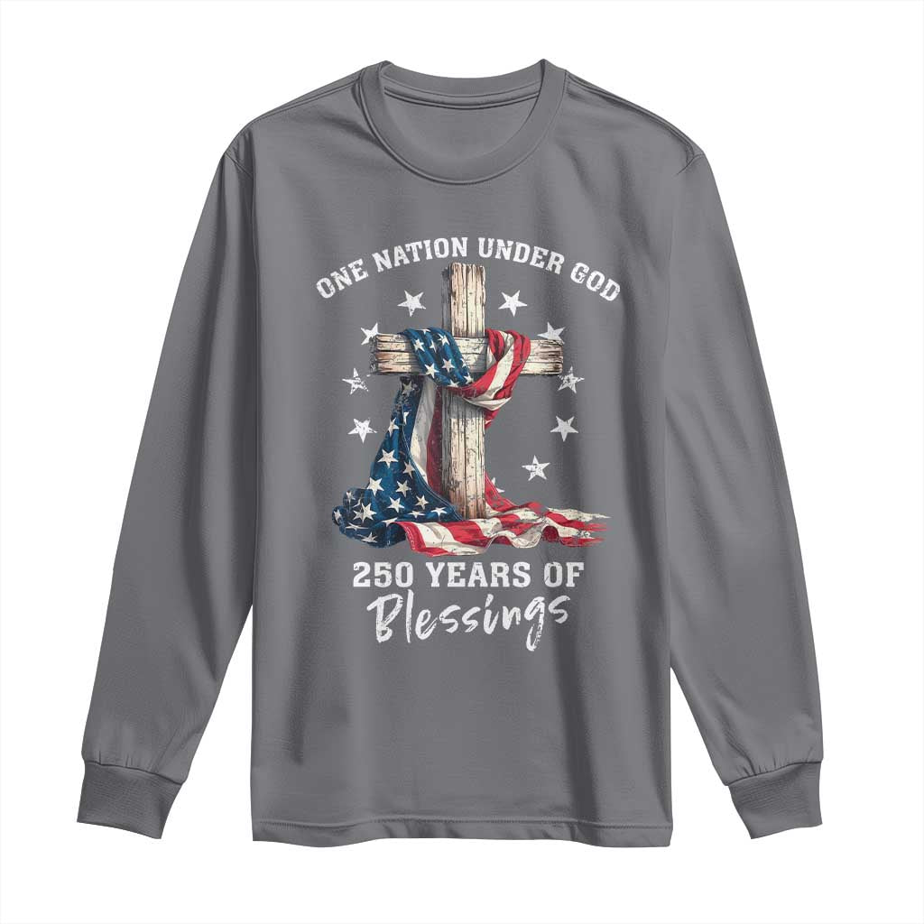 250th Anniversary USA Long Sleeve Shirt One Nation Under God US 250 Flag Cross 4th Of July