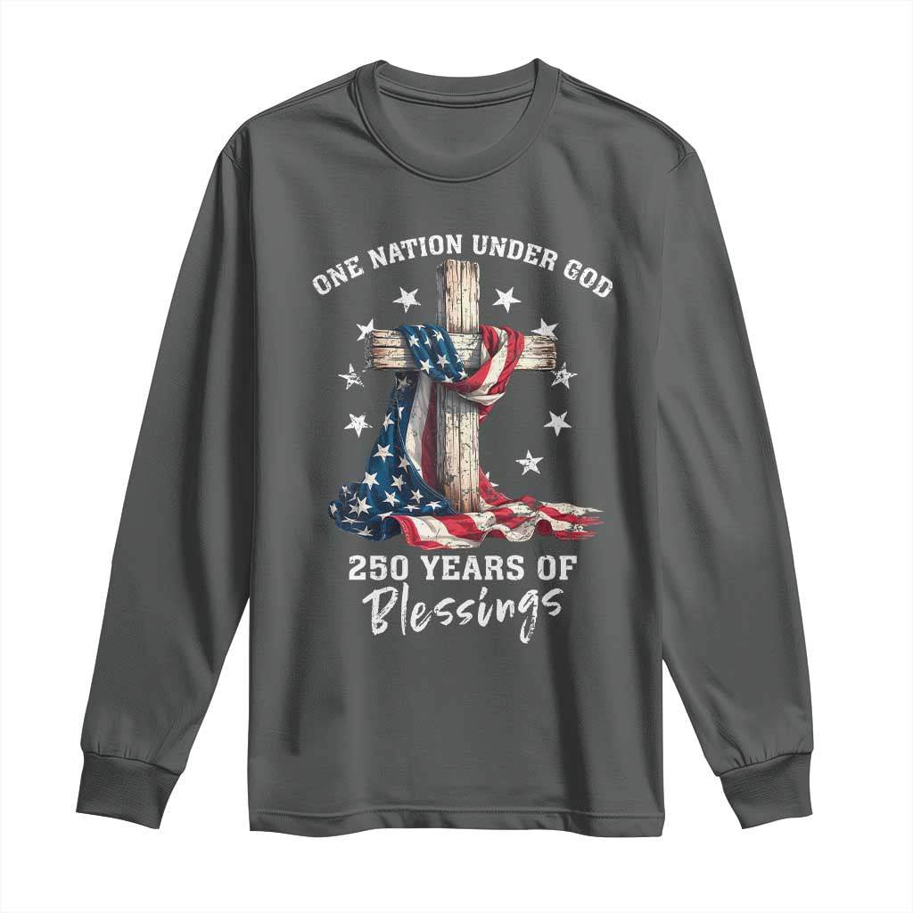 250th Anniversary USA Long Sleeve Shirt One Nation Under God US 250 Flag Cross 4th Of July