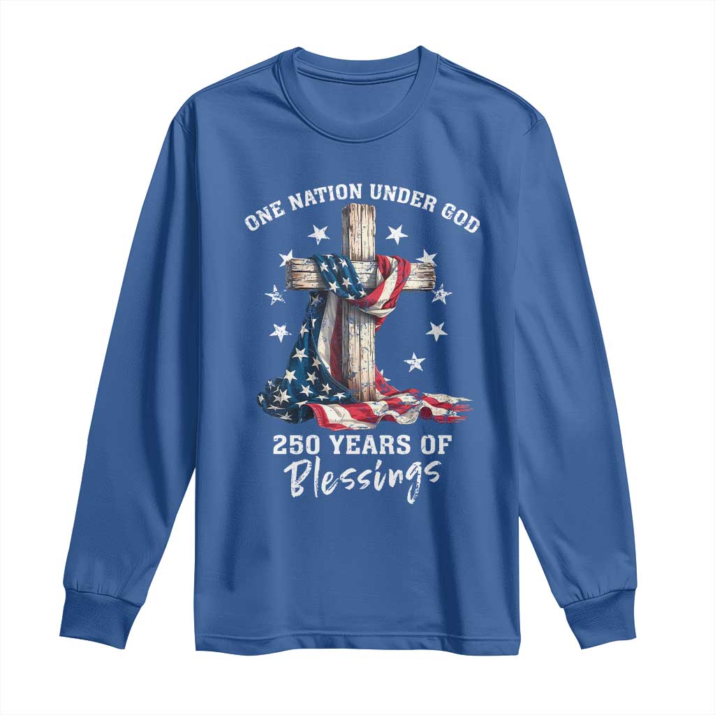 250th Anniversary USA Long Sleeve Shirt One Nation Under God US 250 Flag Cross 4th Of July