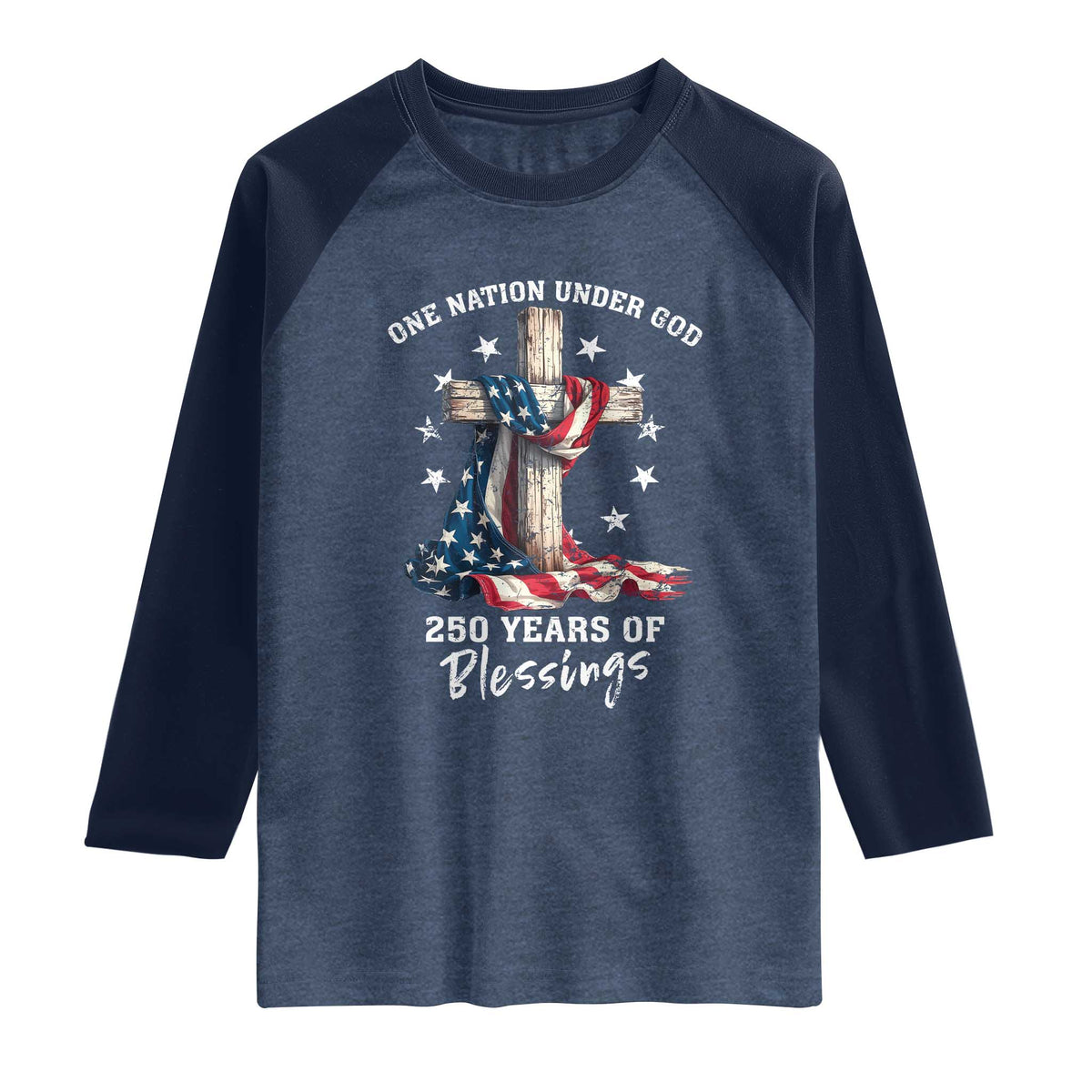 250th Anniversary USA Raglan Shirt One Nation Under God US 250 Flag Cross 4th Of July