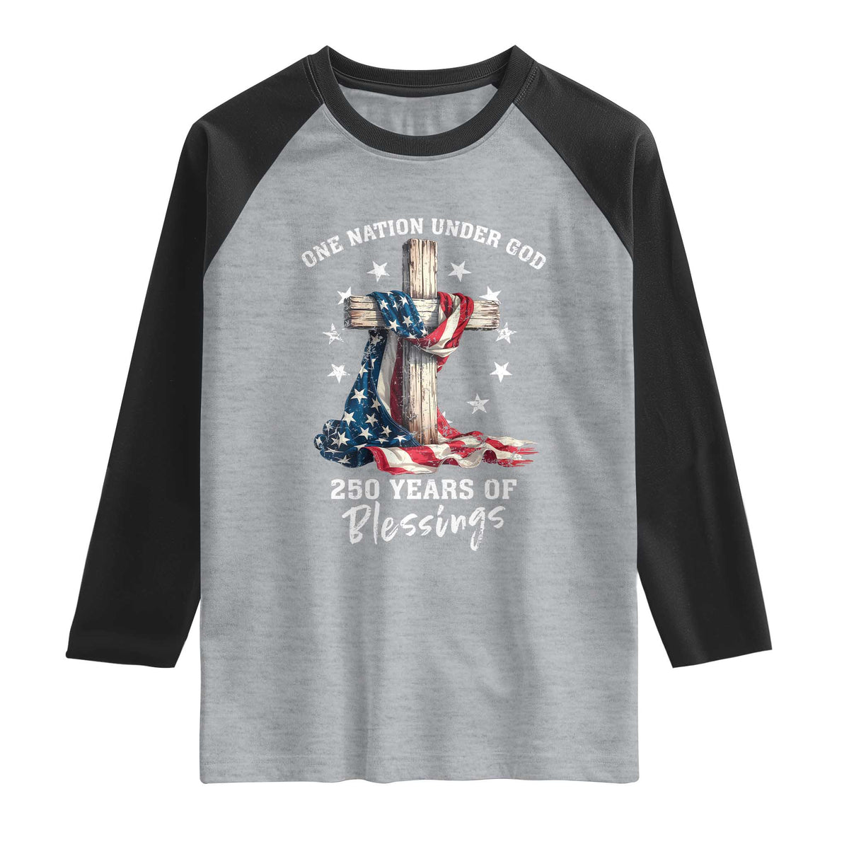 250th Anniversary USA Raglan Shirt One Nation Under God US 250 Flag Cross 4th Of July