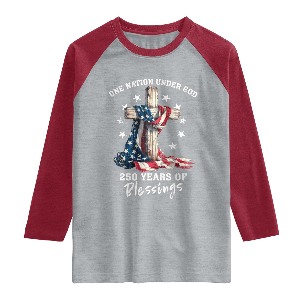 250th Anniversary USA Raglan Shirt One Nation Under God US 250 Flag Cross 4th Of July