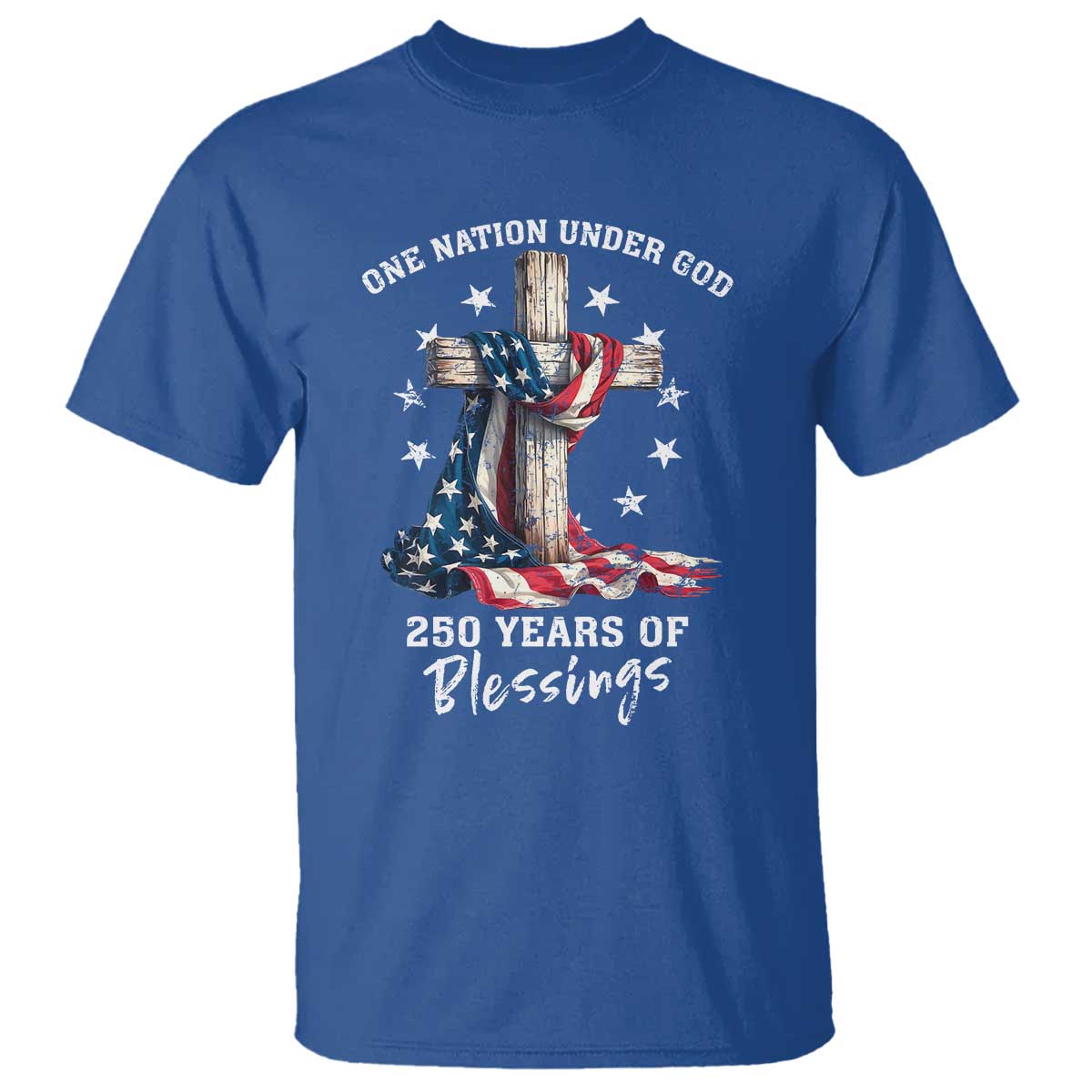 250th Anniversary USA T Shirt One Nation Under God US 250 Flag Cross 4th Of July