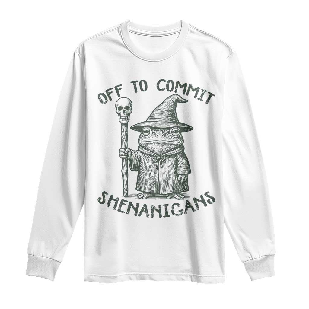 Wizard Frog Long Sleeve Shirt Funny Off to Commit Shenanigans