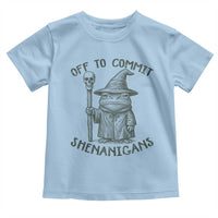 Wizard Frog Toddler T Shirt Funny Off to Commit Shenanigans
