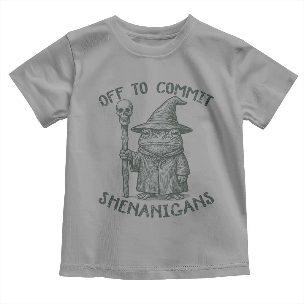 Wizard Frog Toddler T Shirt Funny Off to Commit Shenanigans