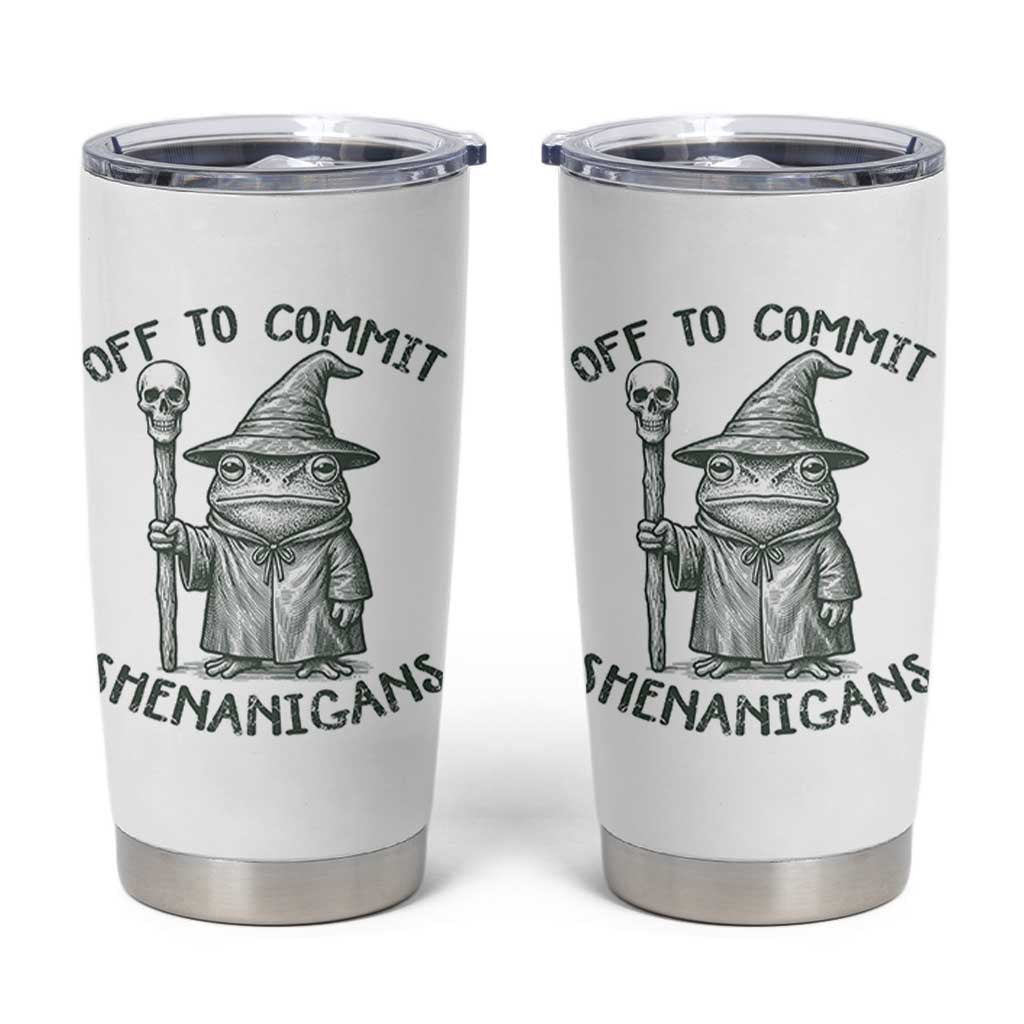 Wizard Frog Tumbler Cup Funny Off to Commit Shenanigans