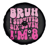 8th Birthday Girls Spare Tire Cover Bruh I Survived 67 Im 8 Year Old Six Seven