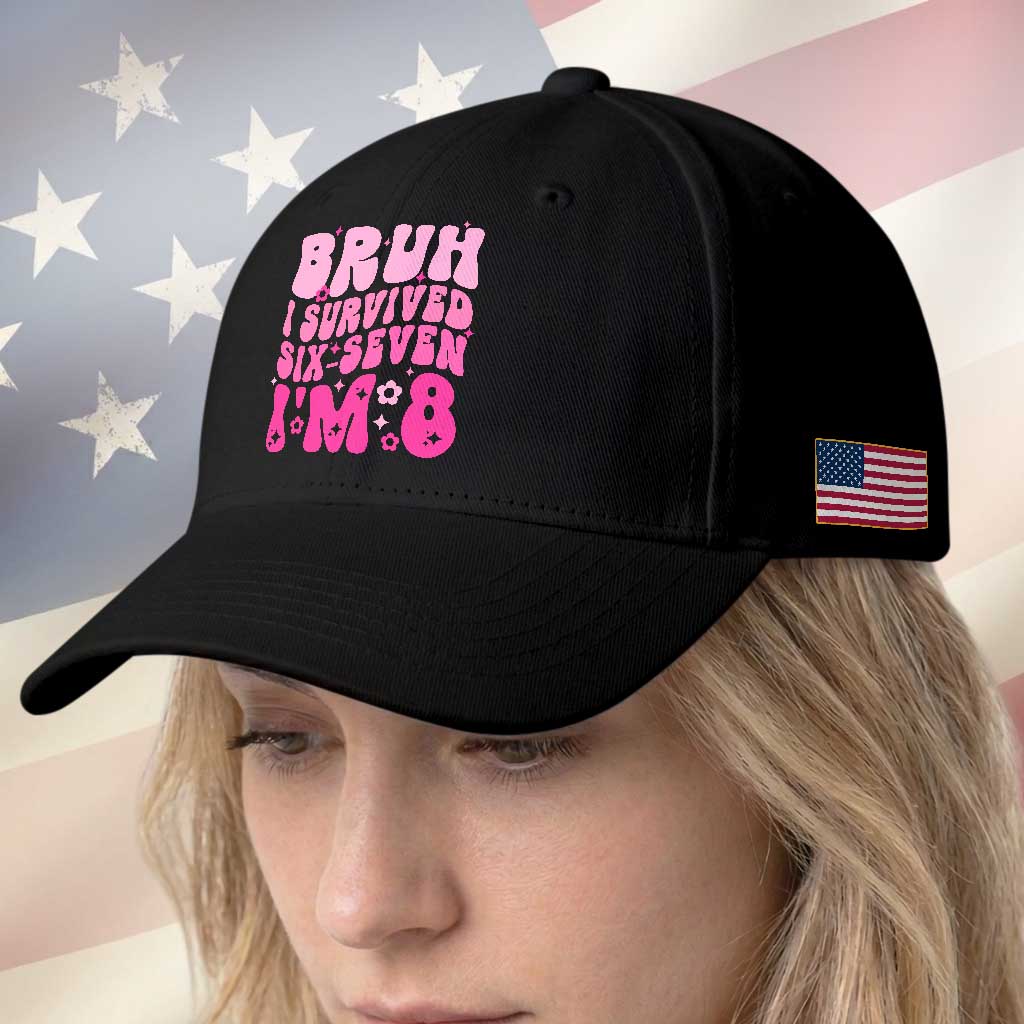 8th Birthday Girls Baseball Cap Bruh I Survived 67 Im 8 Year Old Six Seven