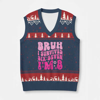 8th Birthday Girls V-Neck Knit Sweater Vest Bruh I Survived 67 Im 8 Year Old Six Seven