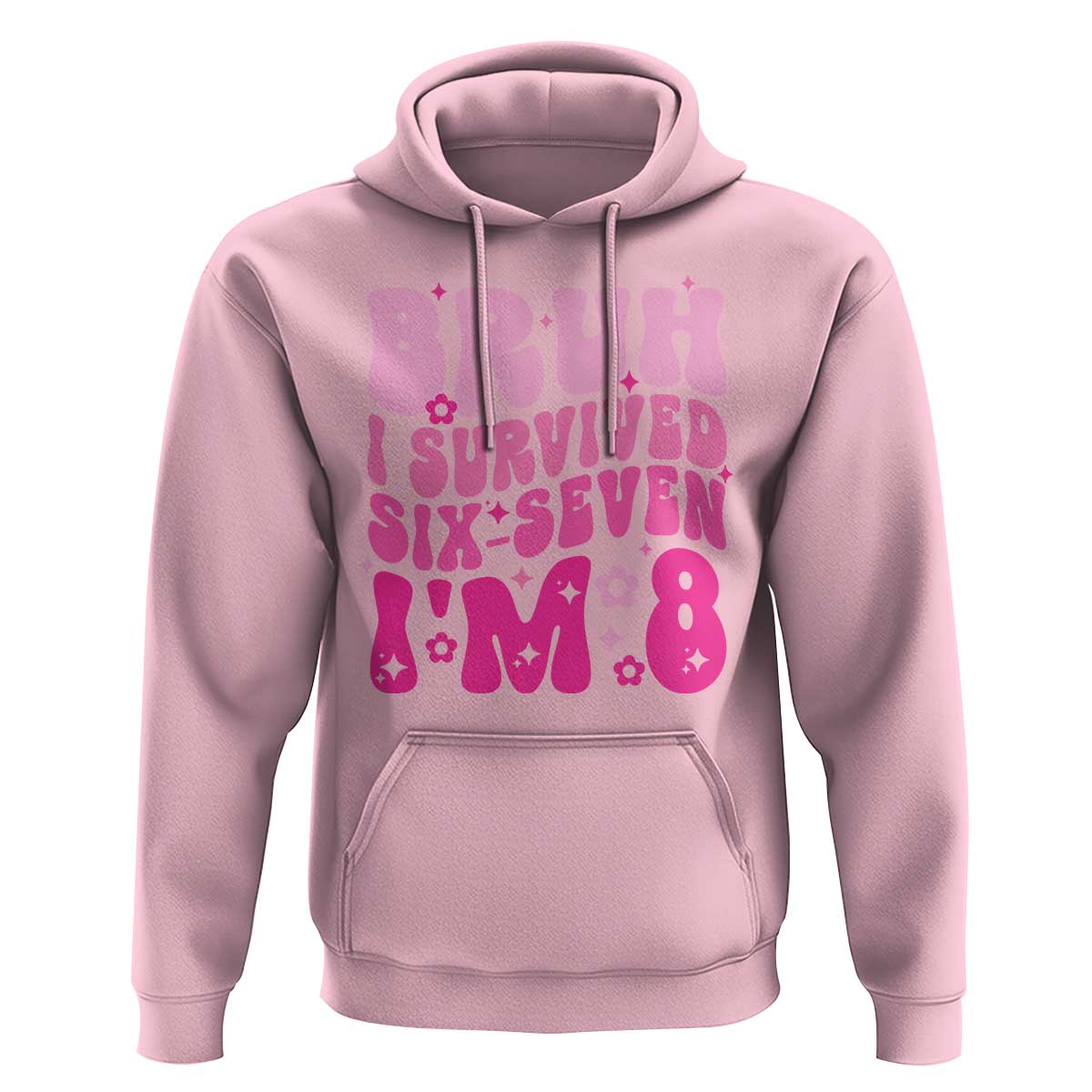 8th Birthday Girls Hoodie Bruh I Survived 67 Im 8 Year Old Six Seven