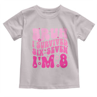 8th Birthday Girls Toddler T Shirt Bruh I Survived 67 Im 8 Year Old Six Seven