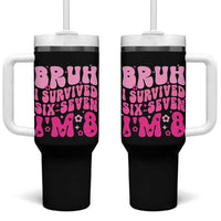8th Birthday Girls Tumbler With Handle Bruh I Survived 67 Im 8 Year Old Six Seven