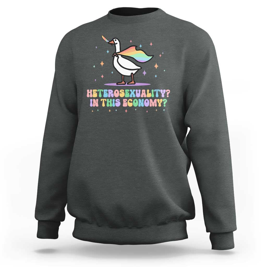 Rainbow Goose Heterosexuality in This Economy Sweatshirt LGBTQ Lesbian Pride - Wonder Print Shop