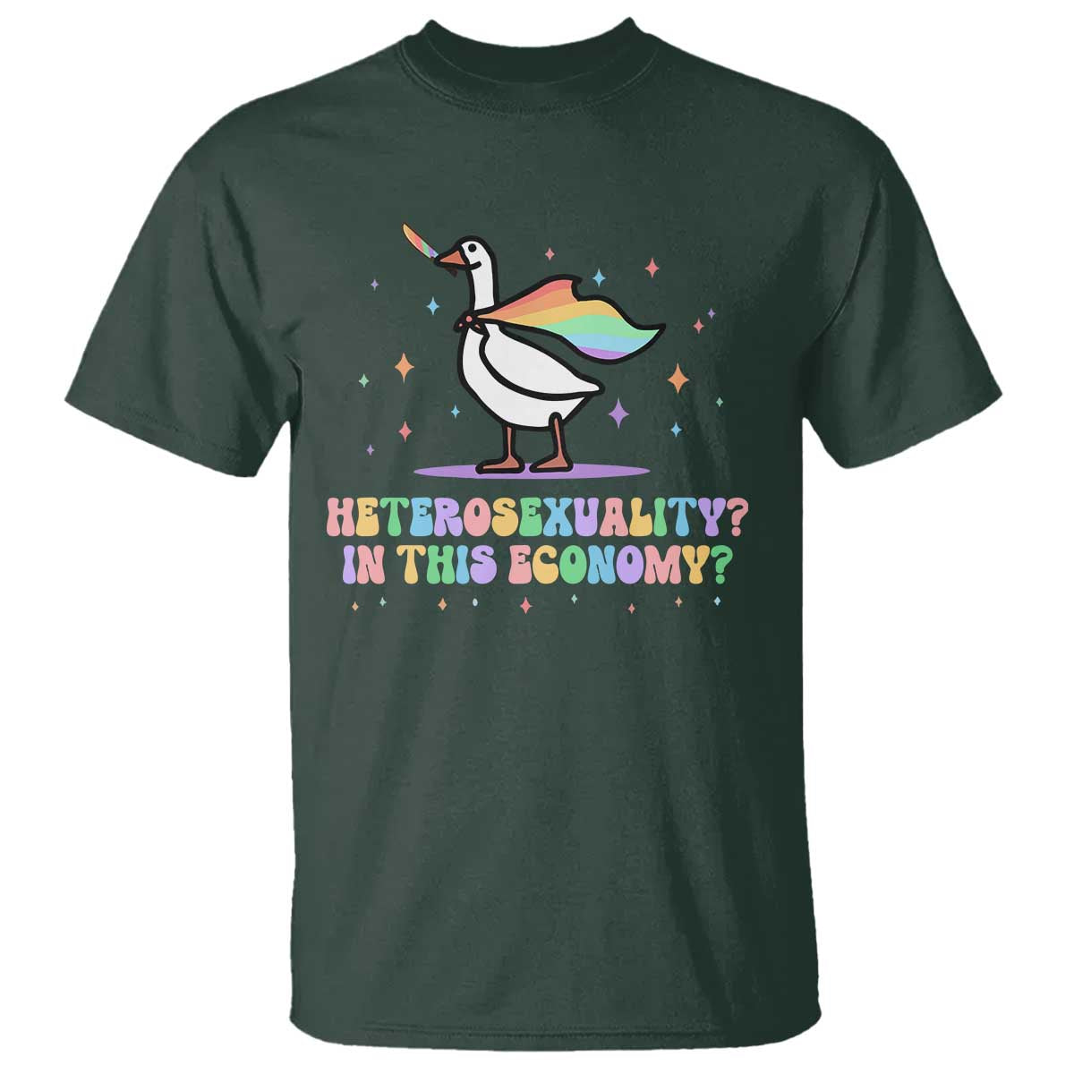 Rainbow Goose Heterosexuality in This Economy T Shirt LGBTQ Lesbian Pride - Wonder Print Shop