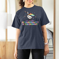 Rainbow Goose Heterosexuality in This Economy T Shirt For Women LGBTQ Lesbian Pride - Wonder Print Shop