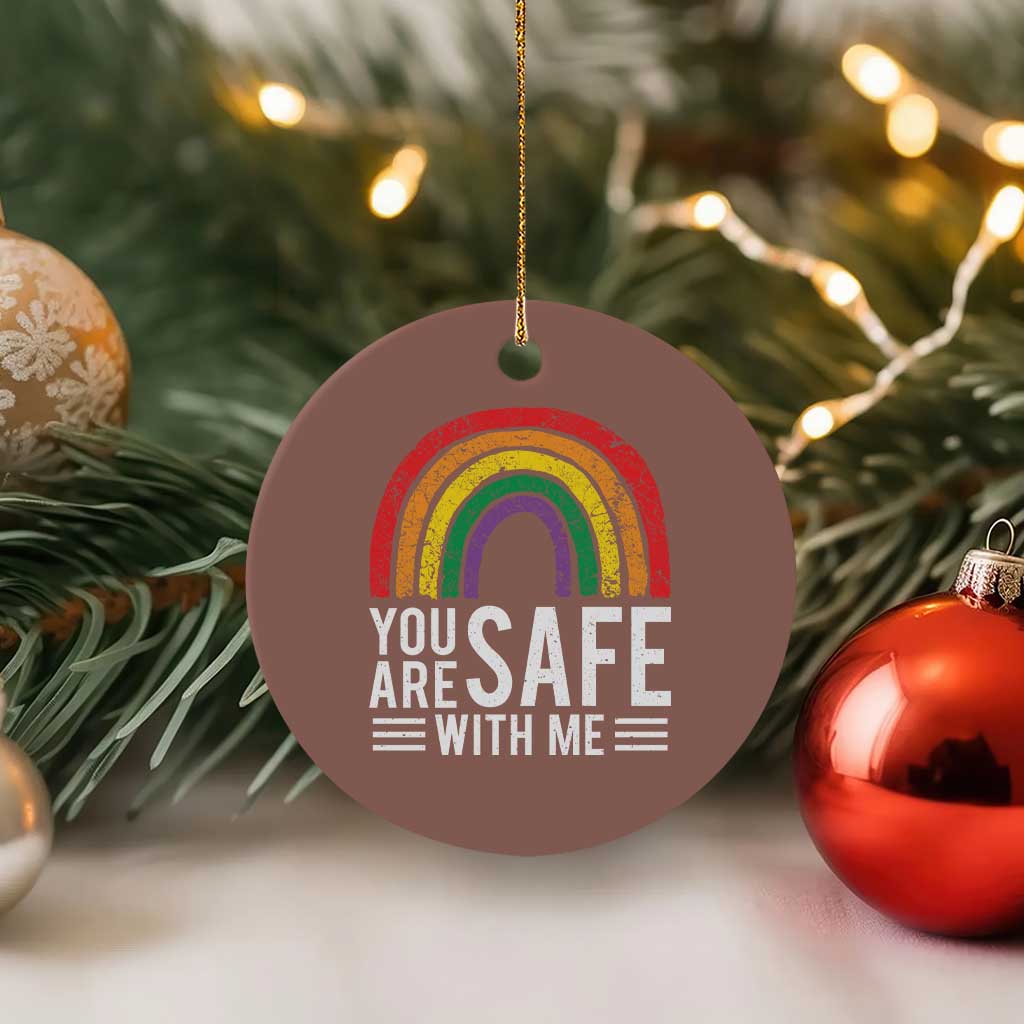 You Are Safe With Me Ceramic Ornament Retro Rainbow LGBTQ Ally Pride - Wonder Print Shop