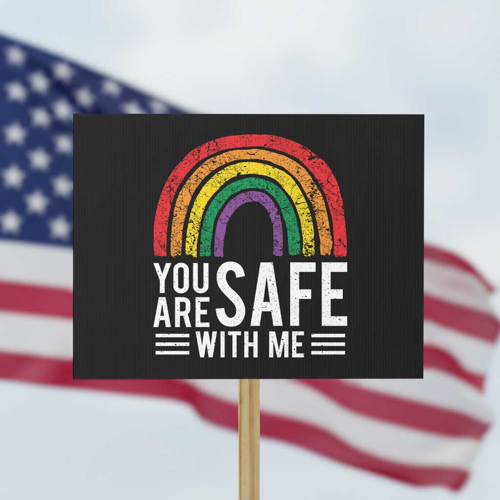 You Are Safe With Me Protest Sign Retro Rainbow LGBTQ Ally Pride - Wonder Print Shop