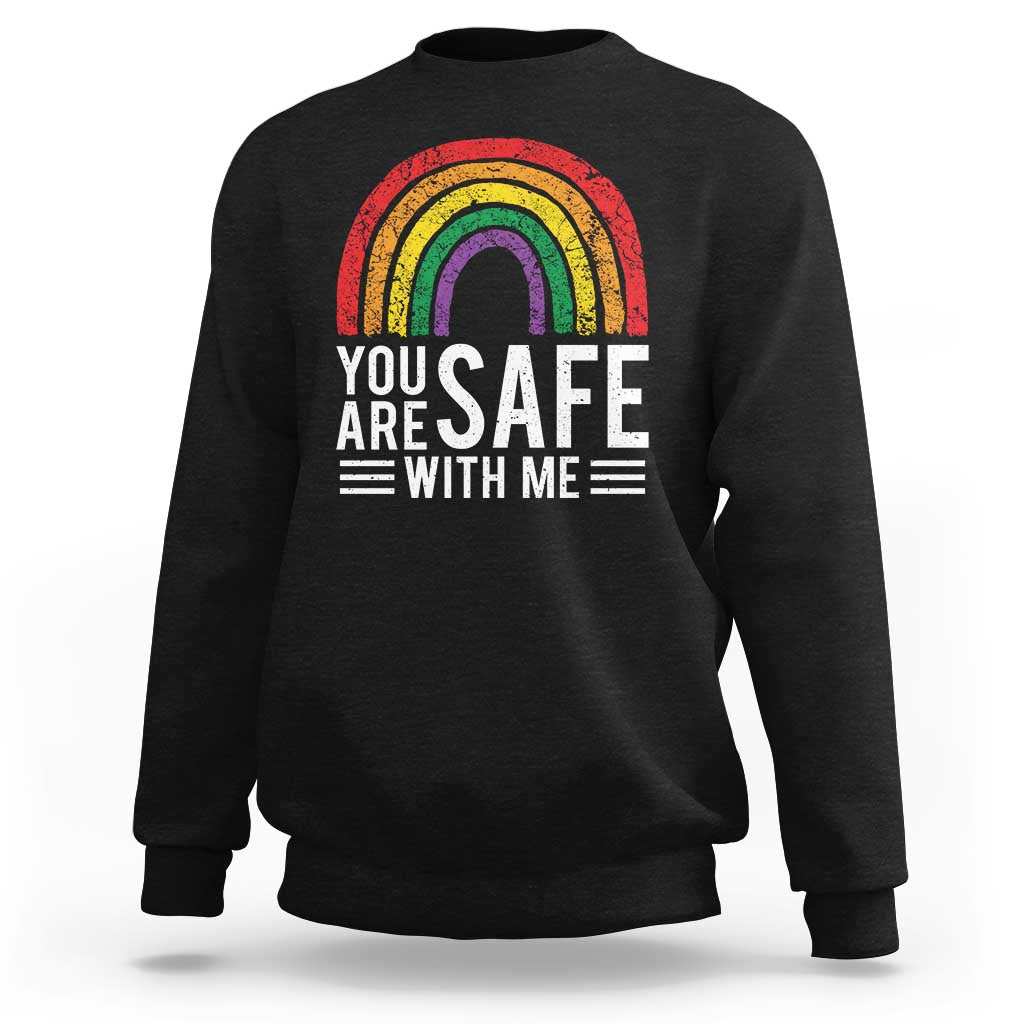You Are Safe With Me Sweatshirt Retro Rainbow LGBTQ Ally Pride - Wonder Print Shop