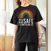 You Are Safe With Me T Shirt For Women Retro Rainbow LGBTQ Ally Pride - Wonder Print Shop