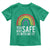 You Are Safe With Me Toddler T Shirt Retro Rainbow LGBTQ Ally Pride - Wonder Print Shop
