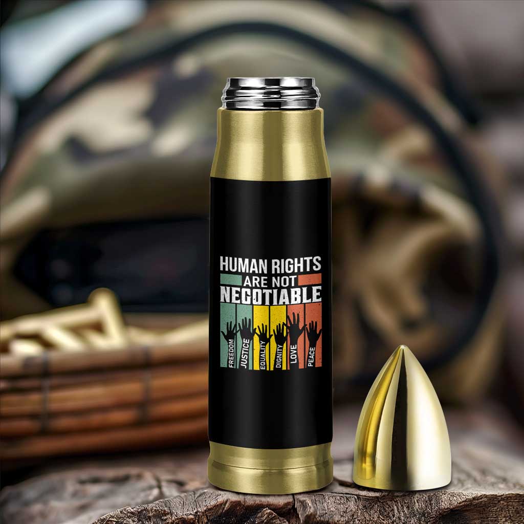 Human Rights Bullet Tumbler Are Not Negotiable Retro Equality Statement - Wonder Print Shop