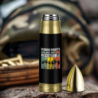 Human Rights Bullet Tumbler Are Not Negotiable Retro Equality Statement - Wonder Print Shop