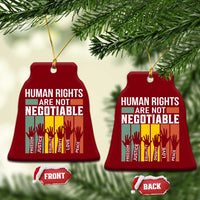 Human Rights Ceramic Ornament Are Not Negotiable Retro Equality Statement - Wonder Print Shop