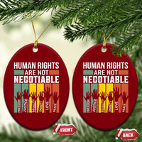 Human Rights Ceramic Ornament Are Not Negotiable Retro Equality Statement - Wonder Print Shop