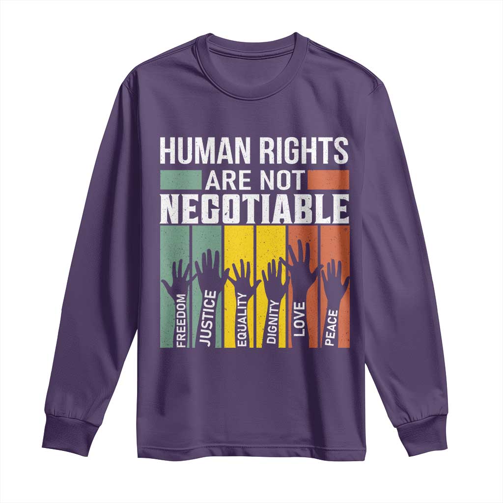 Human Rights Long Sleeve Shirt Are Not Negotiable Retro Equality Statement - Wonder Print Shop
