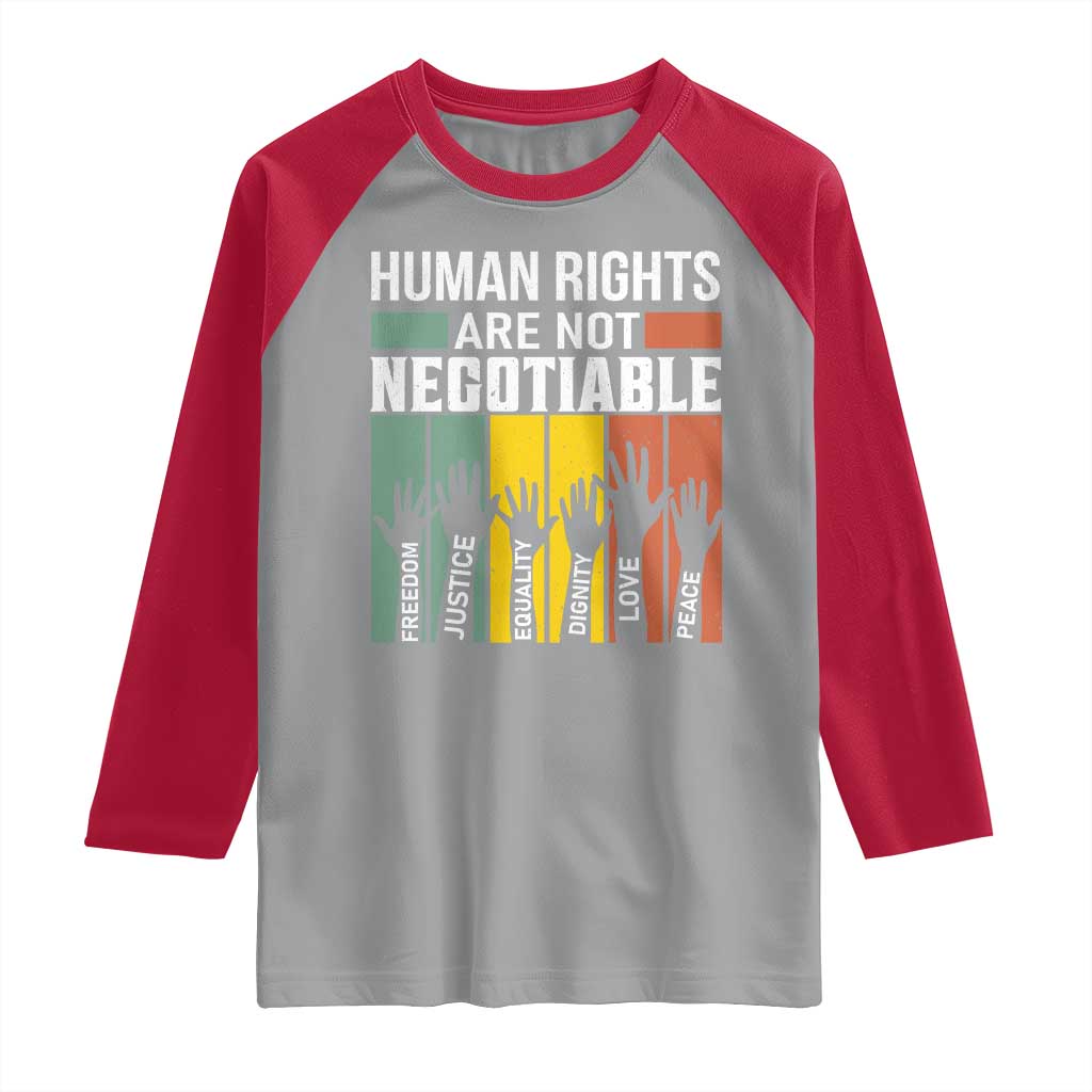 Human Rights Raglan Shirt Are Not Negotiable Retro Equality Statement - Wonder Print Shop