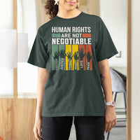 Human Rights T Shirt For Women Are Not Negotiable Retro Equality Statement - Wonder Print Shop