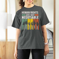 Human Rights T Shirt For Women Are Not Negotiable Retro Equality Statement - Wonder Print Shop