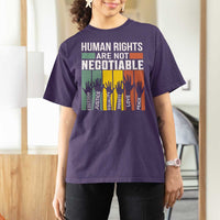 Human Rights T Shirt For Women Are Not Negotiable Retro Equality Statement - Wonder Print Shop