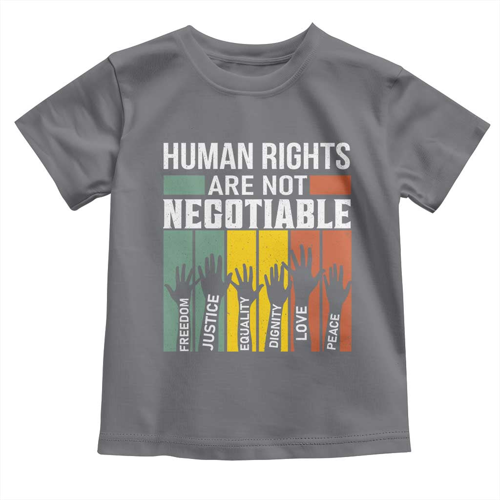 Human Rights Toddler T Shirt Are Not Negotiable Retro Equality Statement - Wonder Print Shop