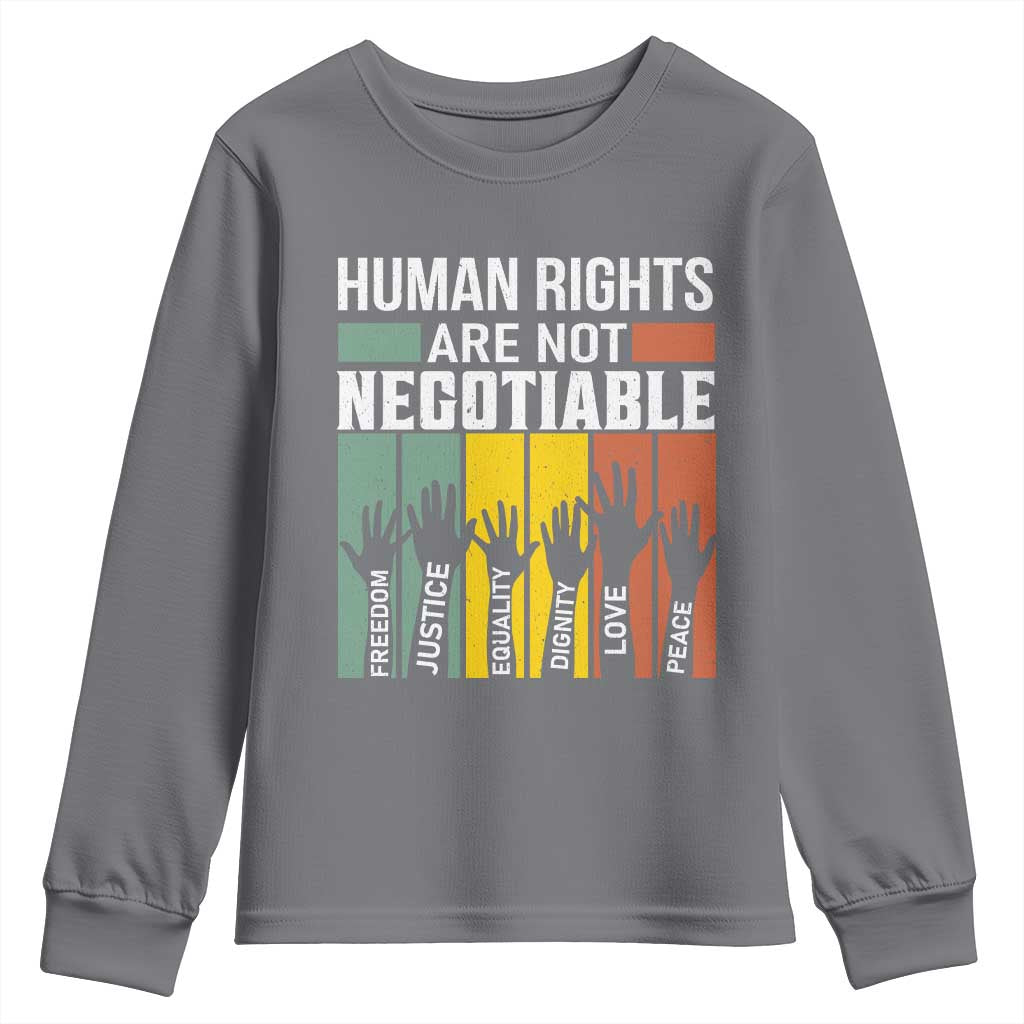 Human Rights Youth Sweatshirt Are Not Negotiable Retro Equality Statement - Wonder Print Shop