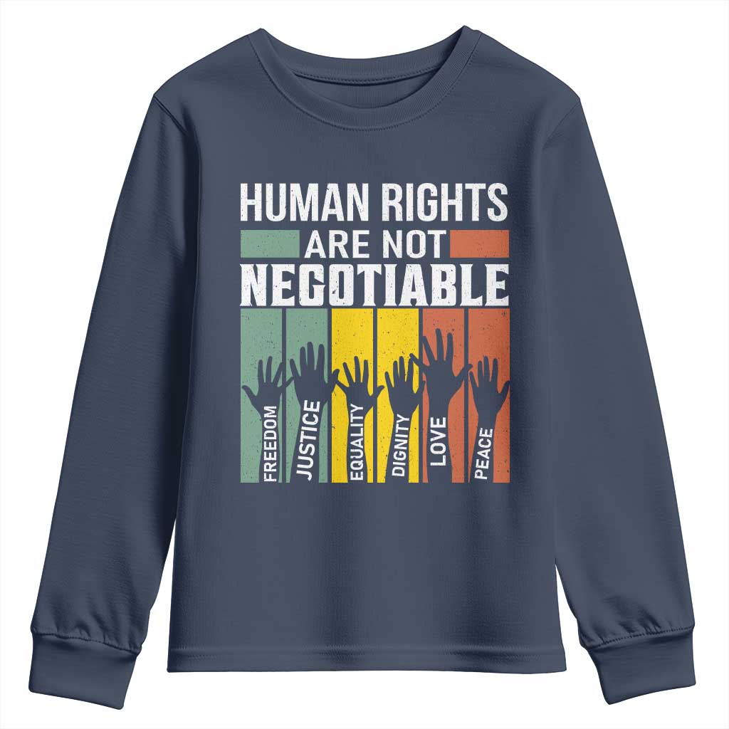 Human Rights Youth Sweatshirt Are Not Negotiable Retro Equality Statement - Wonder Print Shop