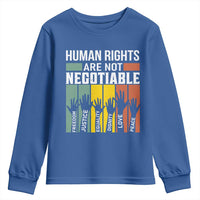 Human Rights Youth Sweatshirt Are Not Negotiable Retro Equality Statement - Wonder Print Shop
