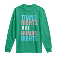 Trans Rights Long Sleeve Shirt Human Rights Transgender Pride Gender Equality