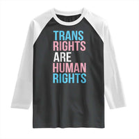 Trans Rights Raglan Shirt Human Rights Transgender Pride Gender Equality