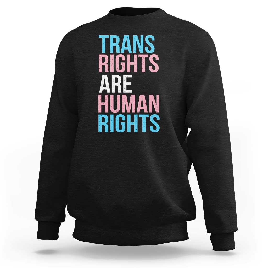 Trans Rights Sweatshirt Human Rights Transgender Pride Gender Equality