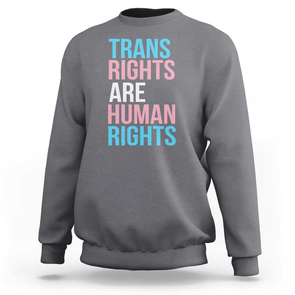 Trans Rights Sweatshirt Human Rights Transgender Pride Gender Equality