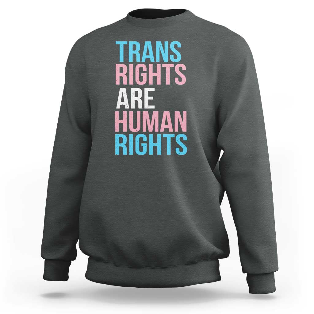 Trans Rights Sweatshirt Human Rights Transgender Pride Gender Equality