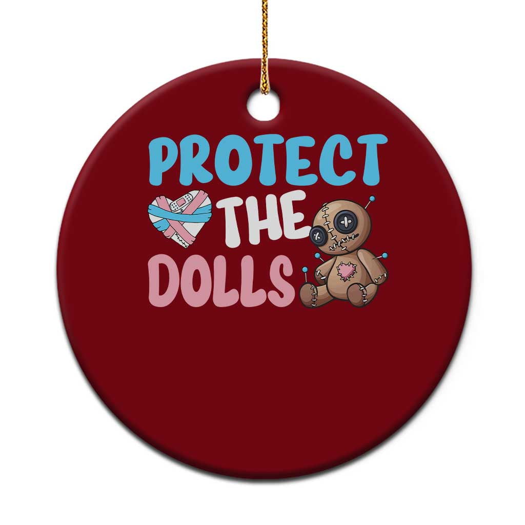 Protect The Dolls Ceramic Ornament Transgender Trans Pride - Wonder Print Shop