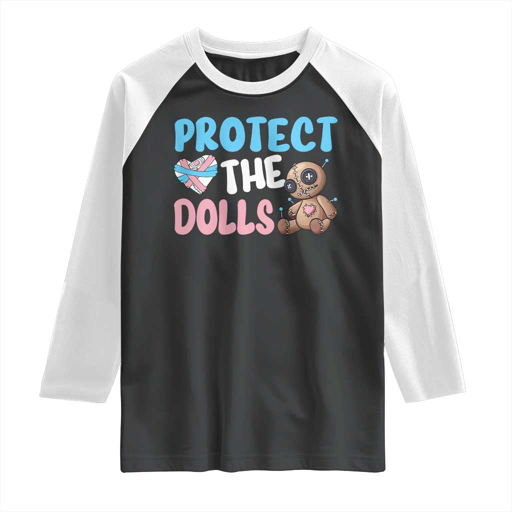 Protect The Dolls Raglan Shirt Transgender Trans Pride