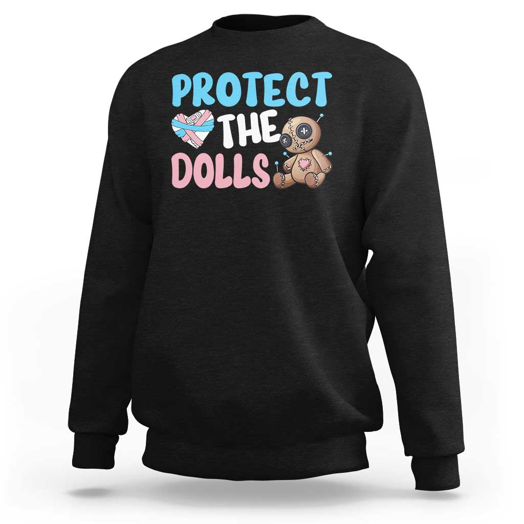 Protect The Dolls Sweatshirt Transgender Trans Pride