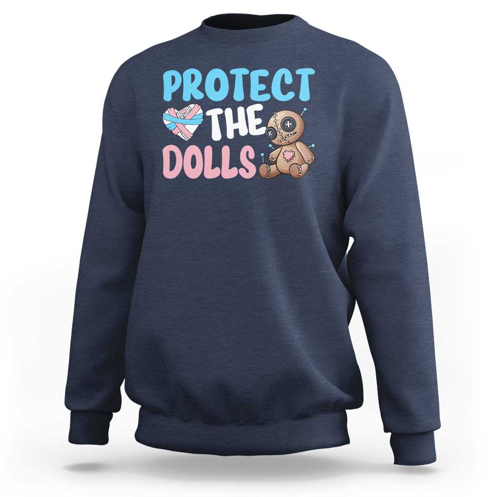 Protect The Dolls Sweatshirt Transgender Trans Pride