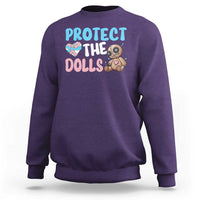 Protect The Dolls Sweatshirt Transgender Trans Pride