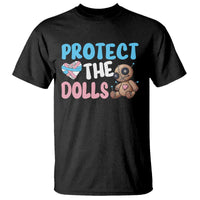 Protect The Dolls T Shirt Transgender Trans Pride