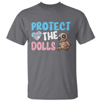 Protect The Dolls T Shirt Transgender Trans Pride